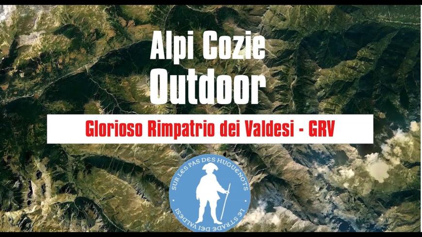 Embedded thumbnail for Alpi Cozie Outdoor - Glorioso Rimpatrio dei Valdesi